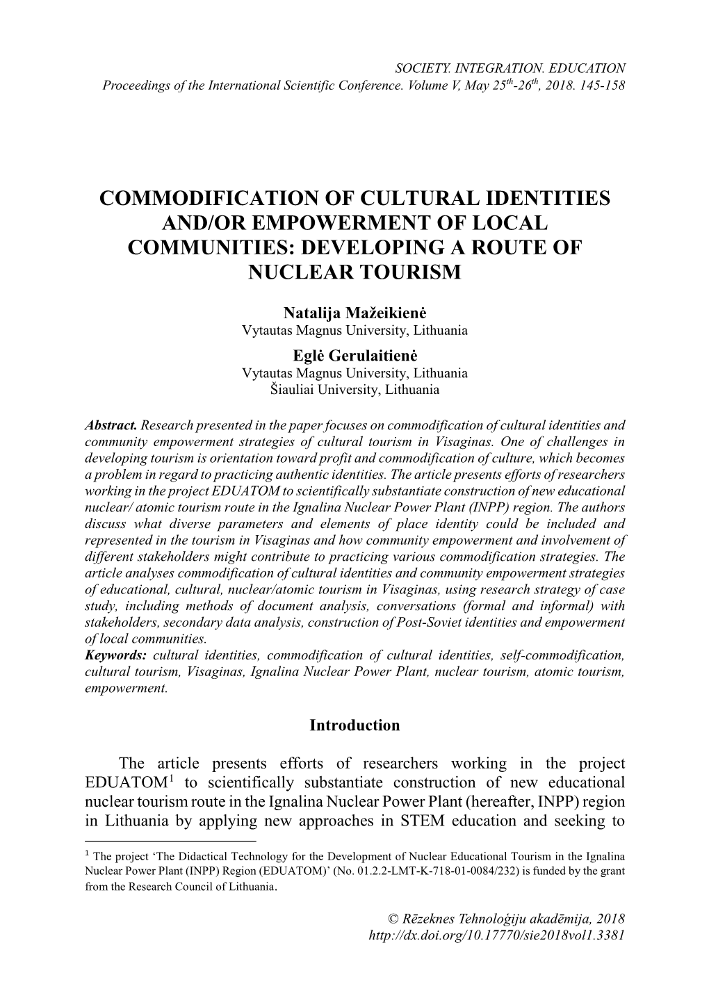 Commodification of Cultural Identities And/Or Empowerment of Local Communities: Developing a Route of Nuclear Tourism