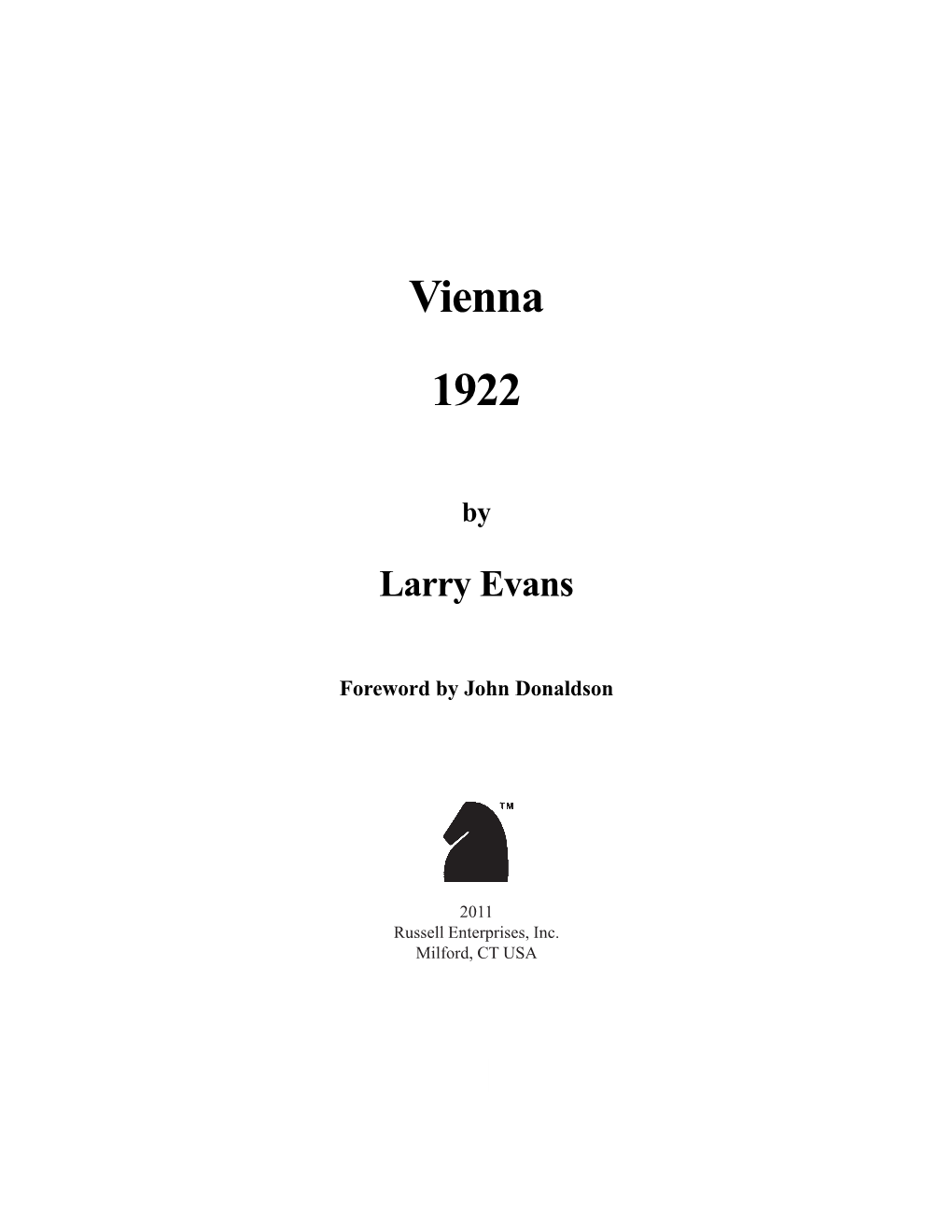 Vienna 1922 by Larry Evans