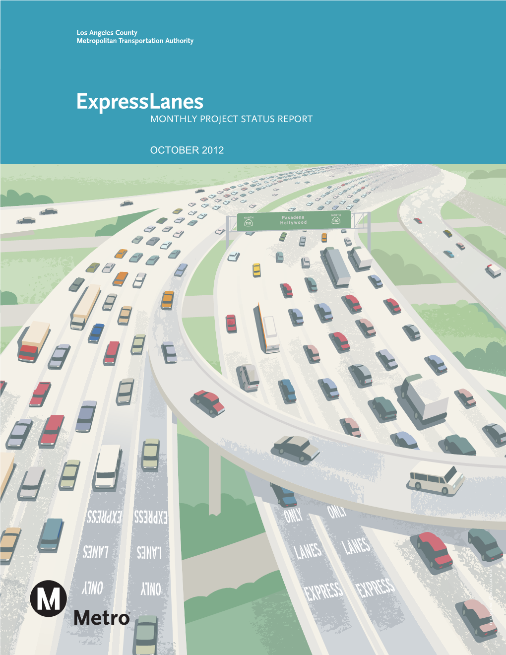 Expresslanes 11-0745Cmc © 2011 Lacmta METRO LA CRD (Expresslanes) PROGRAM