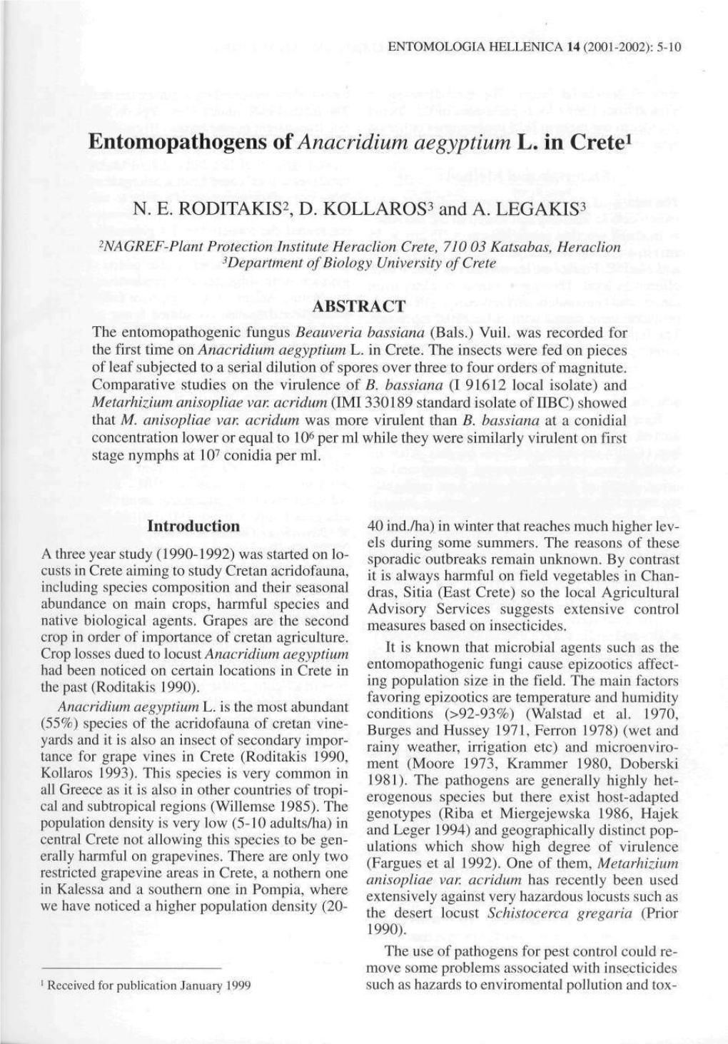 Entomopathogens of Anacridium Aegyptium L. in Crete1