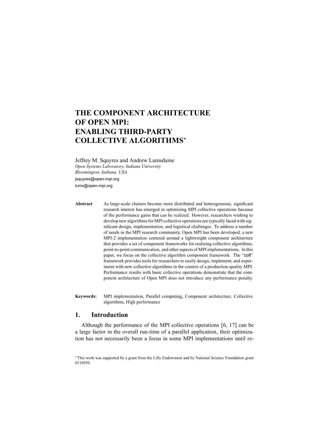 The Component Architecture of Open Mpi: Enabling Third-Party Collective Algorithms∗