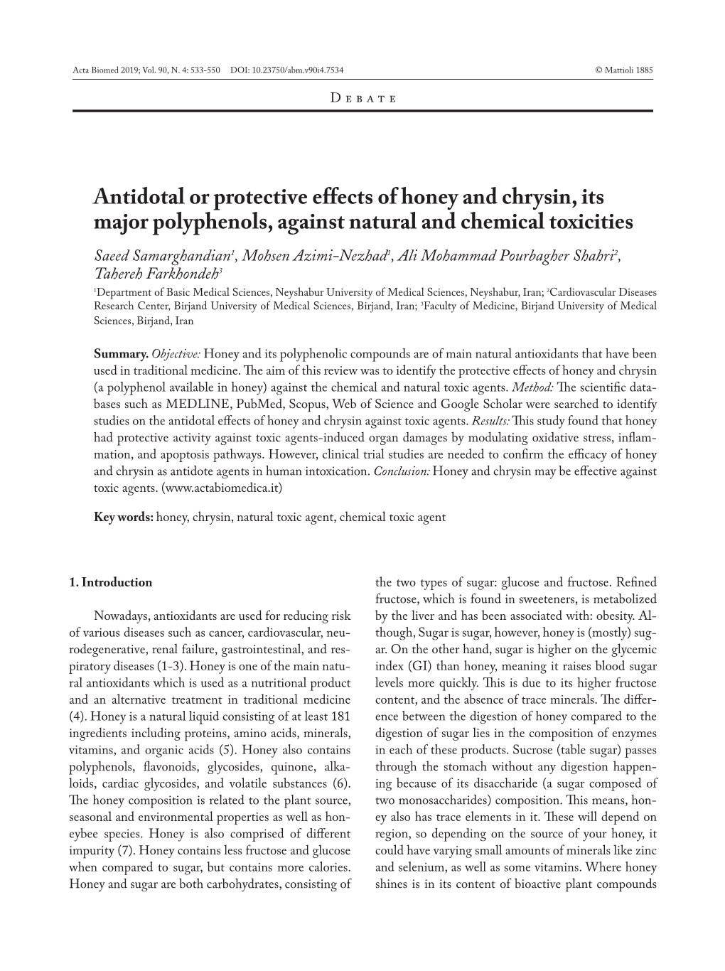 Antidotal Or Protective Effects of Honey and Chrysin, Its Major Polyphenols