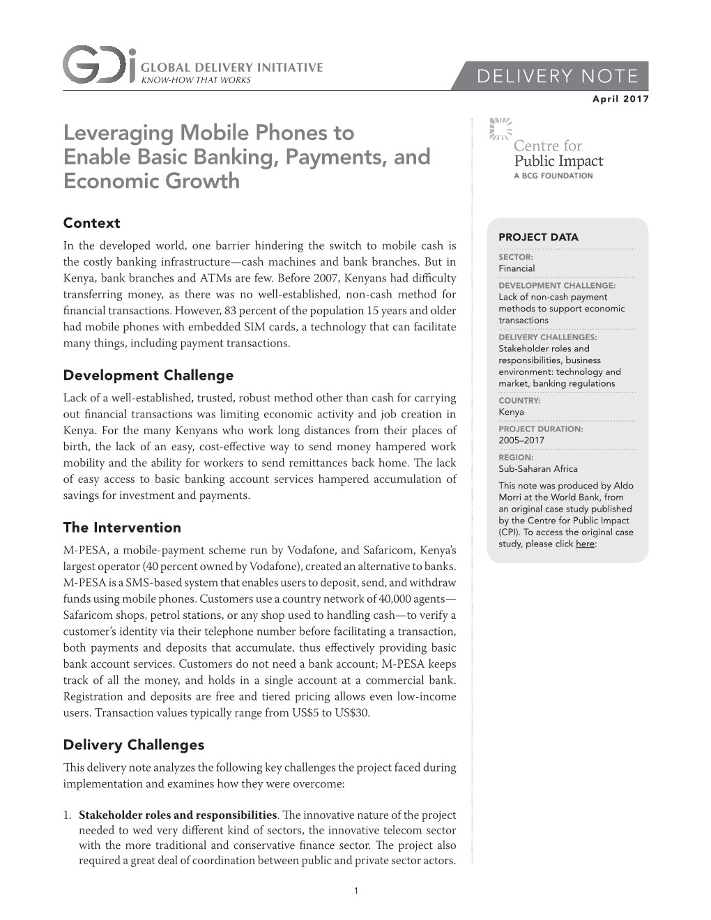 Leveraging Mobile Phones to Enable Basic Banking, Payments, and Economic Growth