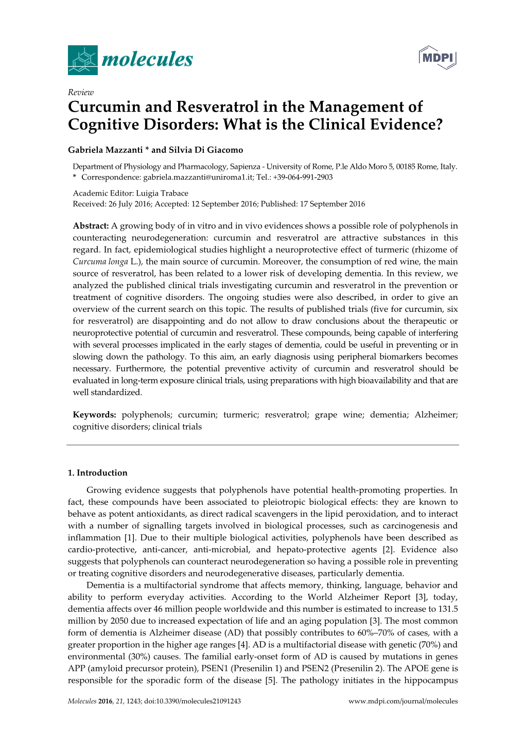 Curcumin and Resveratrol in the Management of Cognitive Disorders: What Is the Clinical Evidence?