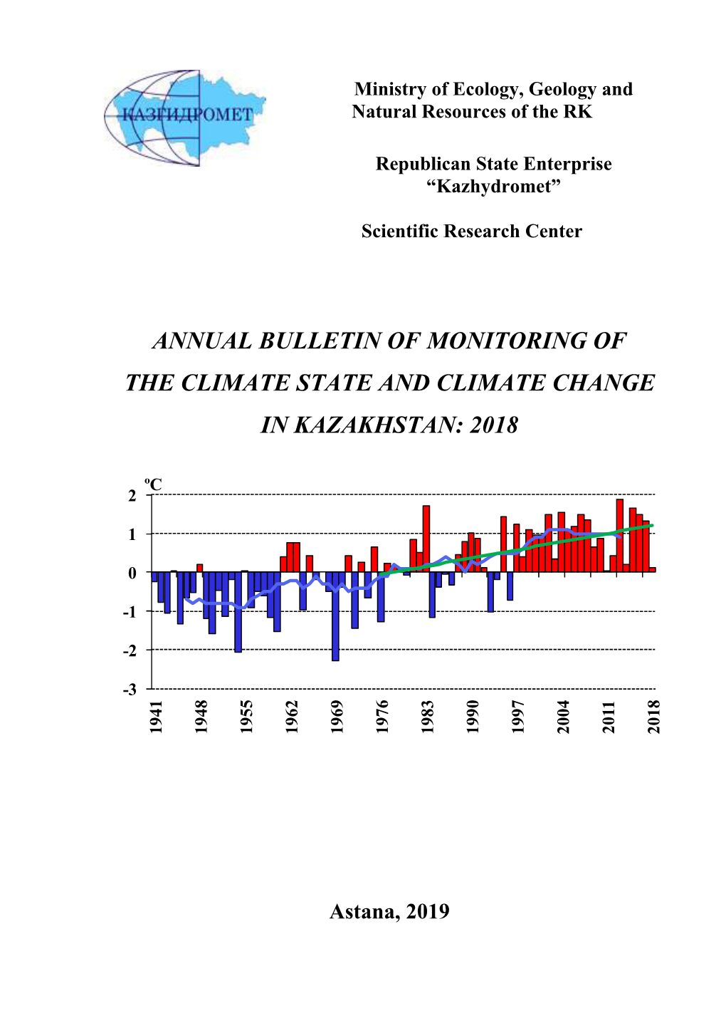 Annual Bulletin of Monitoring of the Climate State and Climate Change in Kazakhstan: 2018