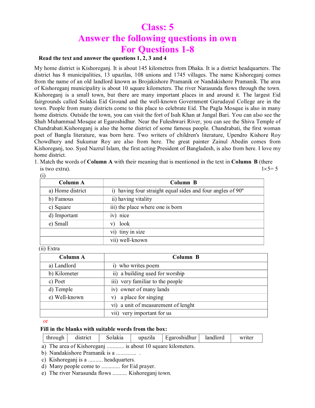 Class: 5 Answer the Following Questions in Own for Questions 1-8 Read the Text and Answer the Questions 1, 2, 3 and 4 My Home District Is Kishoreganj