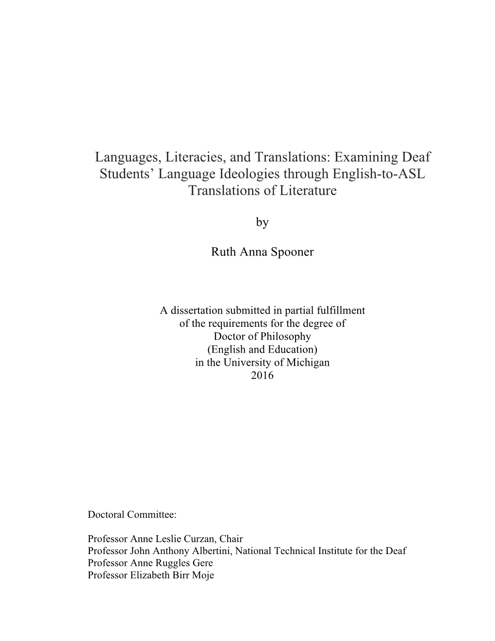 Examining Deaf Students' Language Ideologies Through English-To-ASL