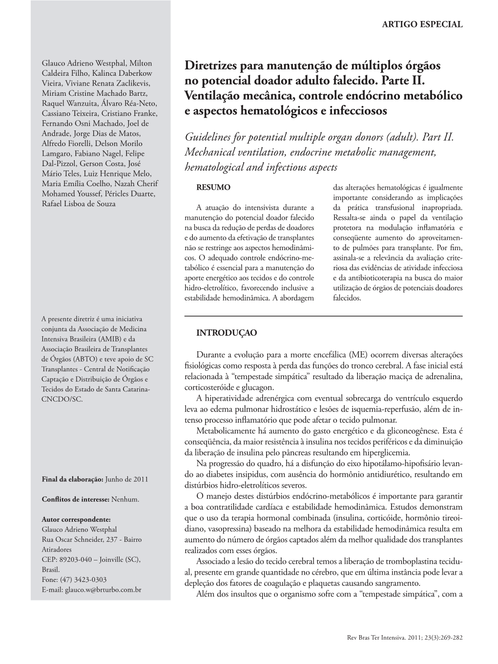 Guidelines for Potential Multiple Organ Donors (Adult). Part II