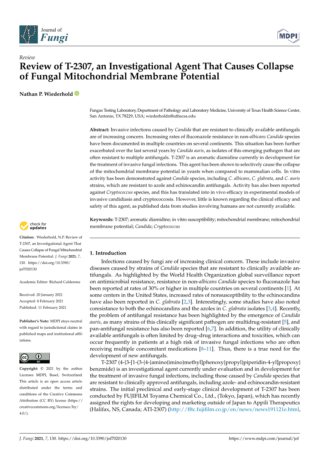 Review of T-2307, an Investigational Agent That Causes Collapse of Fungal Mitochondrial Membrane Potential
