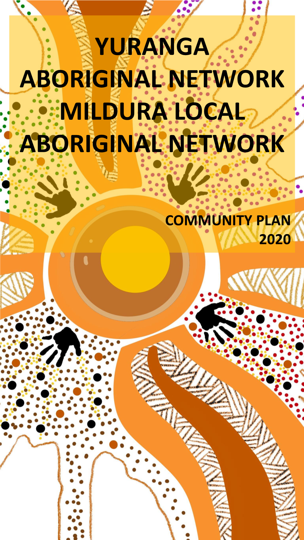 Yuranga Aboriginal Network Mildura Local Aboriginal Network