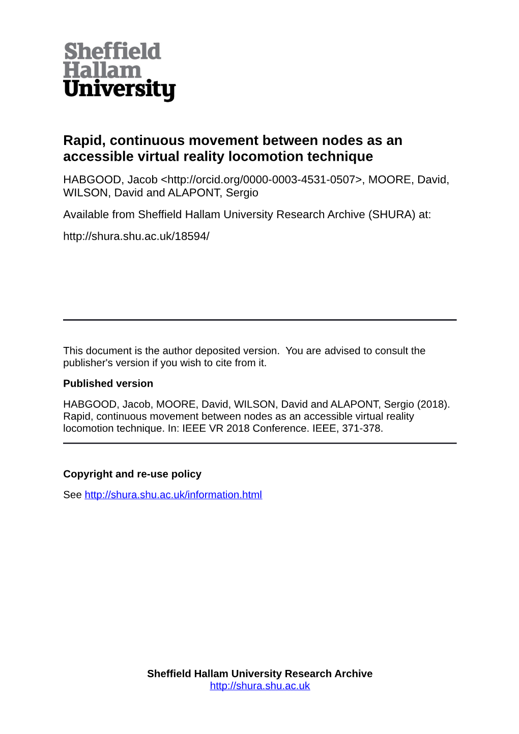 Rapid, Continuous Movement Between Nodes As an Accessible Virtual