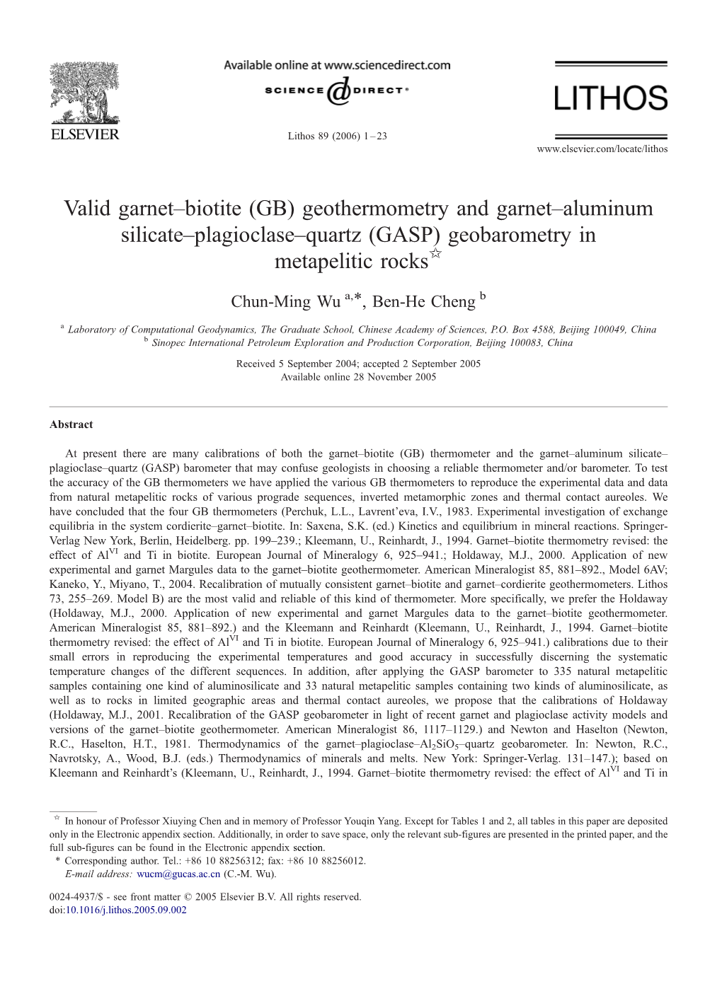 Valid Garnet–Biotite (GB) Geothermometry and Garnet–Aluminum Silicate–Plagioclase–Quartz (GASP) Geobarometry in Metapelitic Rocksb