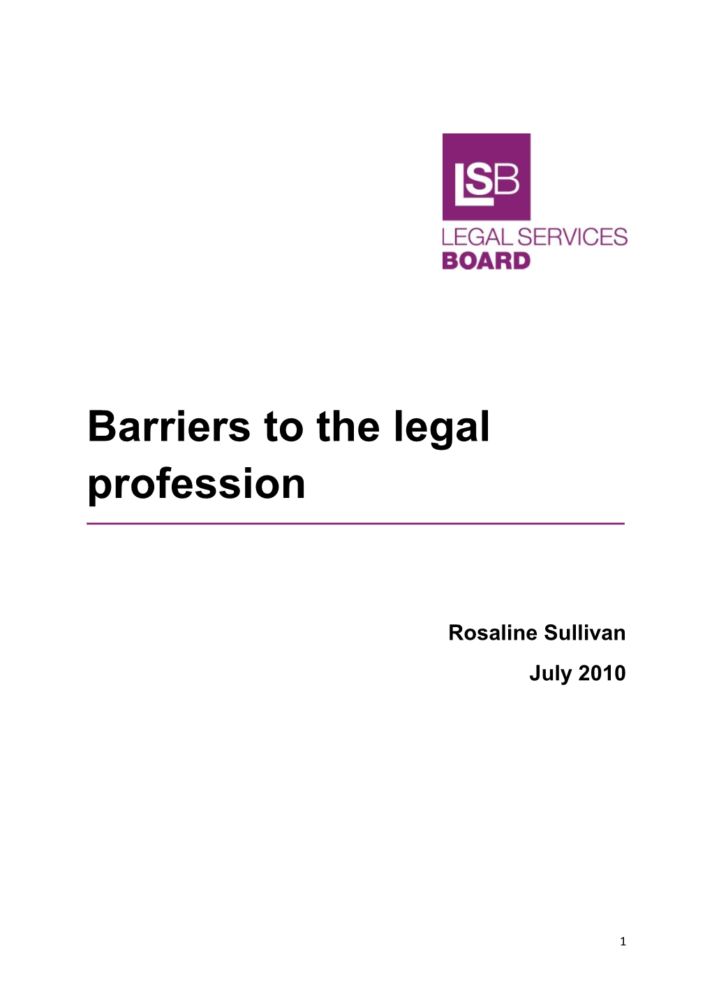 Barriers to the Legal Profession