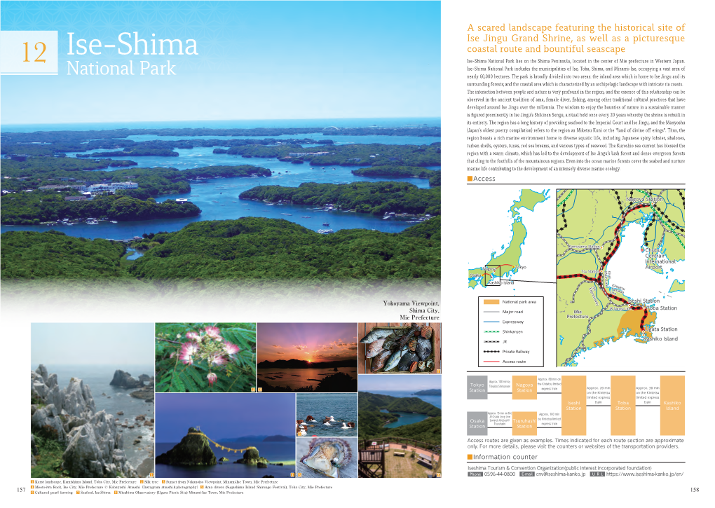 Ise-Shima National Park Lies on the Shima Peninsula, Located in the Center of Mie Prefecture in Western Japan