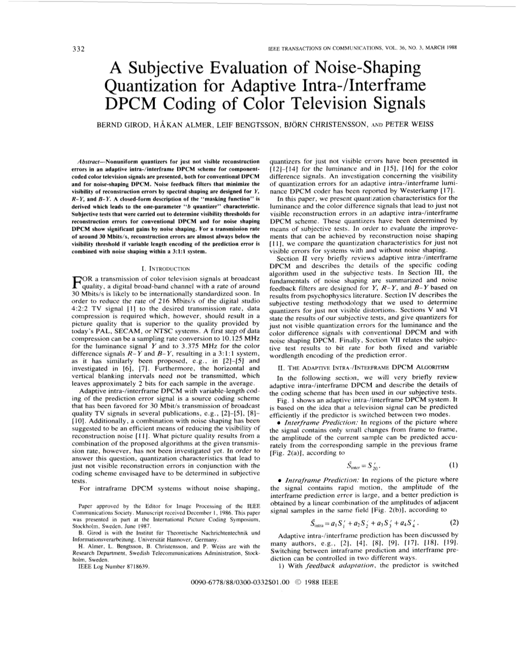 A Subjective Evaluation of Noise-Shaping Quantization for Adaptive