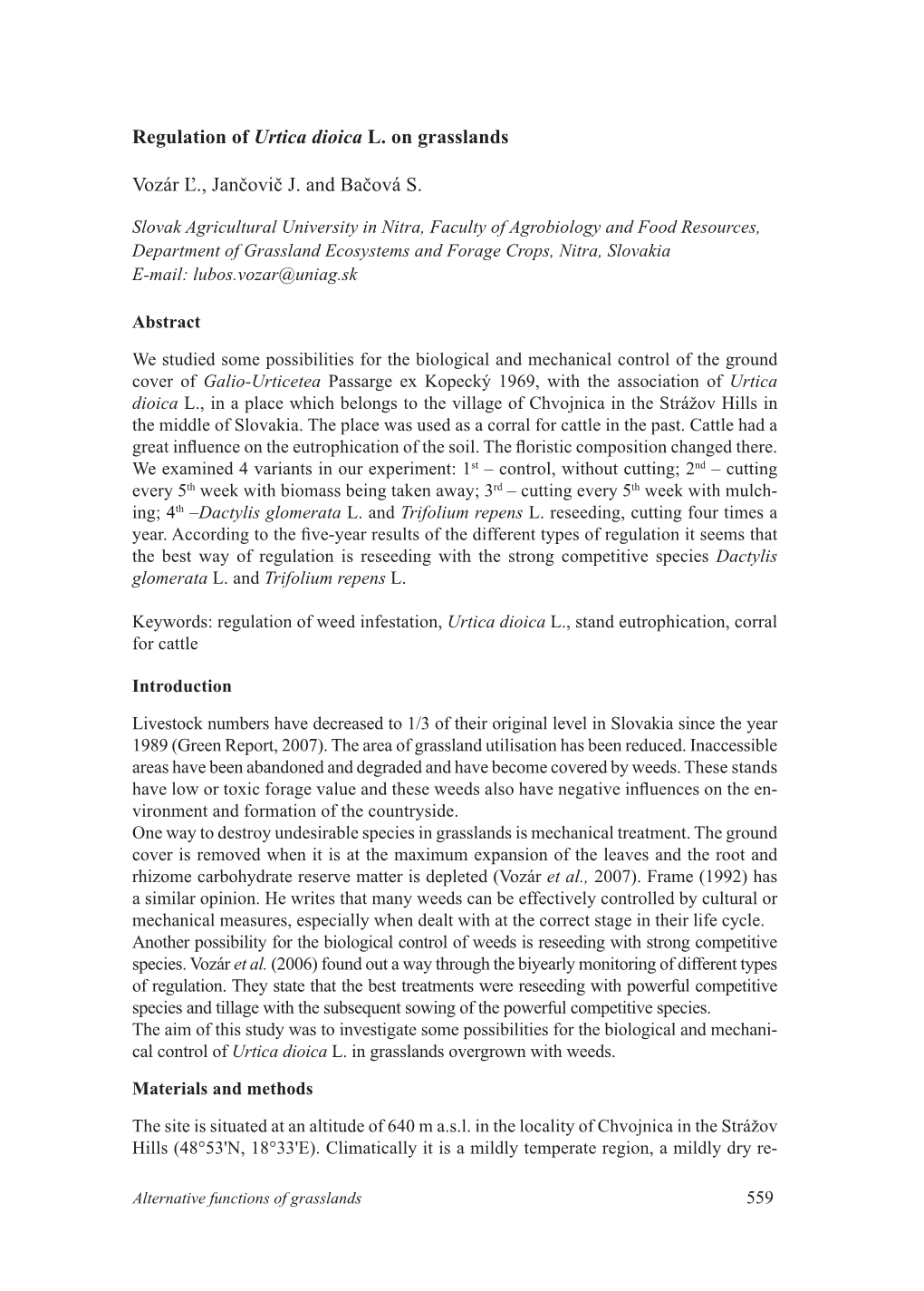 Regulation of Urtica Dioica L. on Grasslands Vozár Ľ., Jančovič J