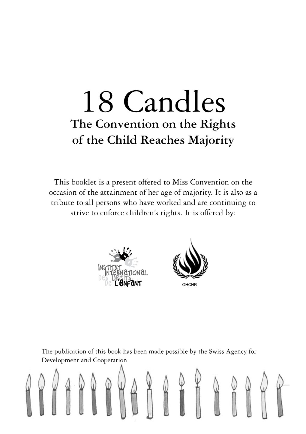 18 Candles: the Convention on the Rights of the Child Reaches Majority