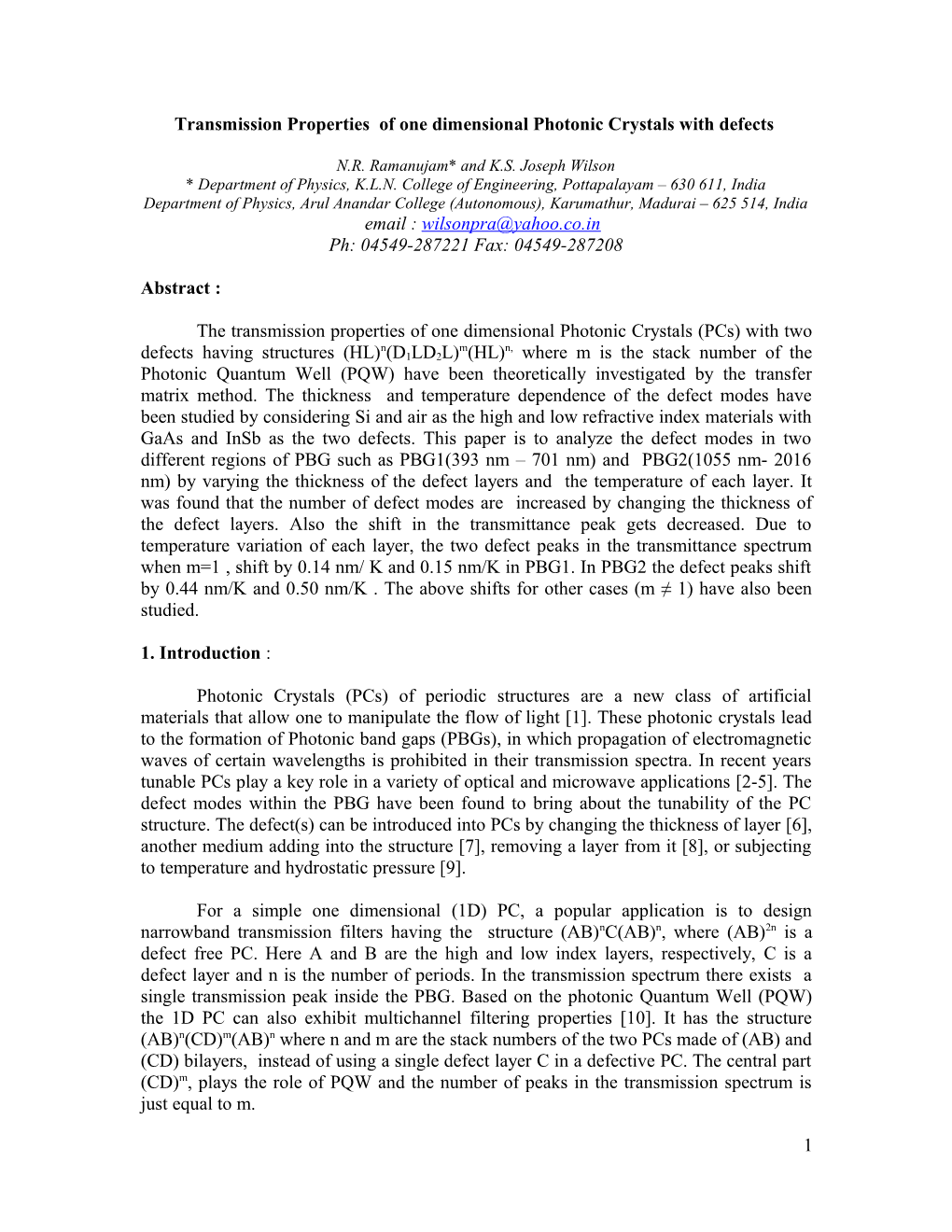 Analysis of Defect Modes in One Dimensional Photonic Crystals Thickness and Temperature