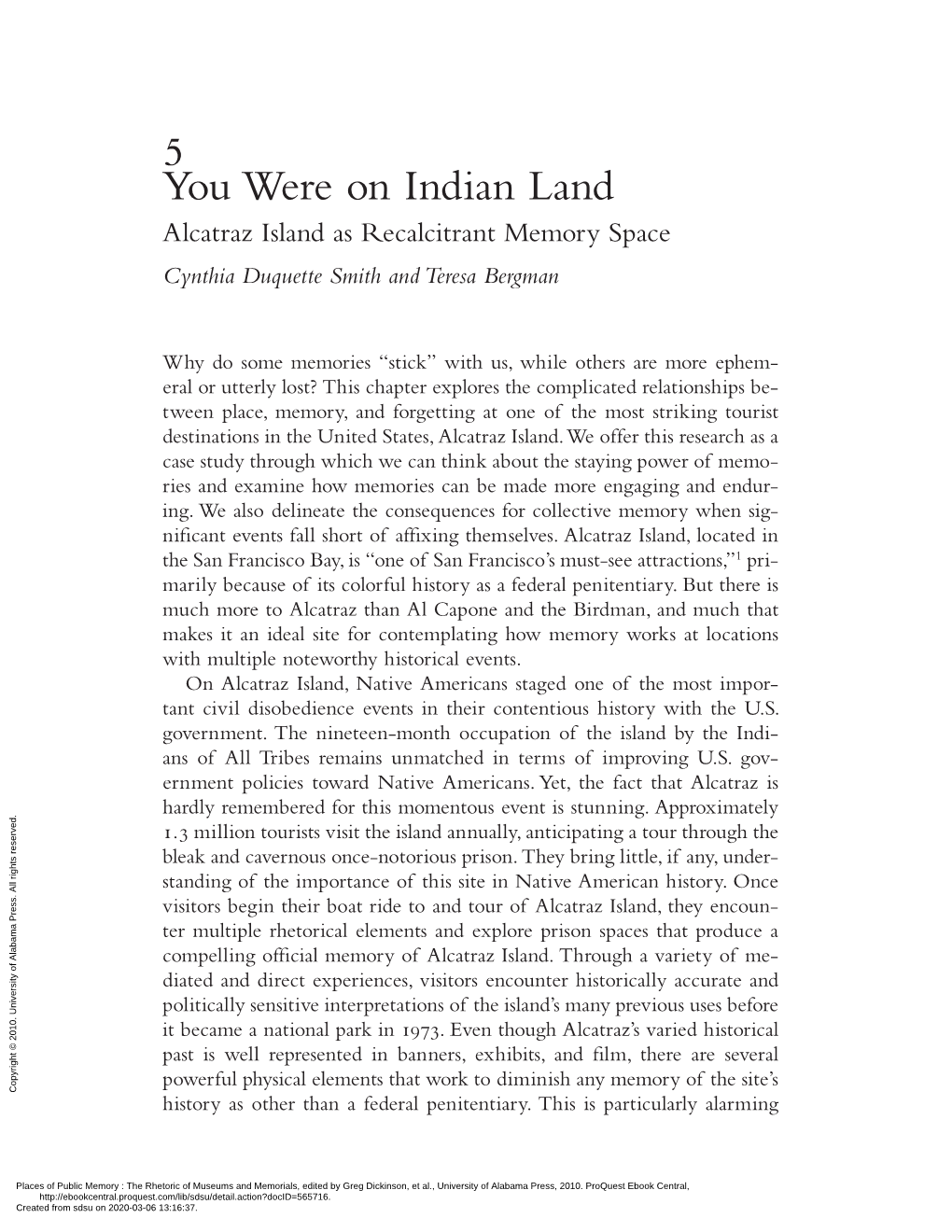 5 You Were on Indian Land Alcatraz Island As Recalcitrant Memory Space Cynthia Duquette Smith and Teresa Bergman