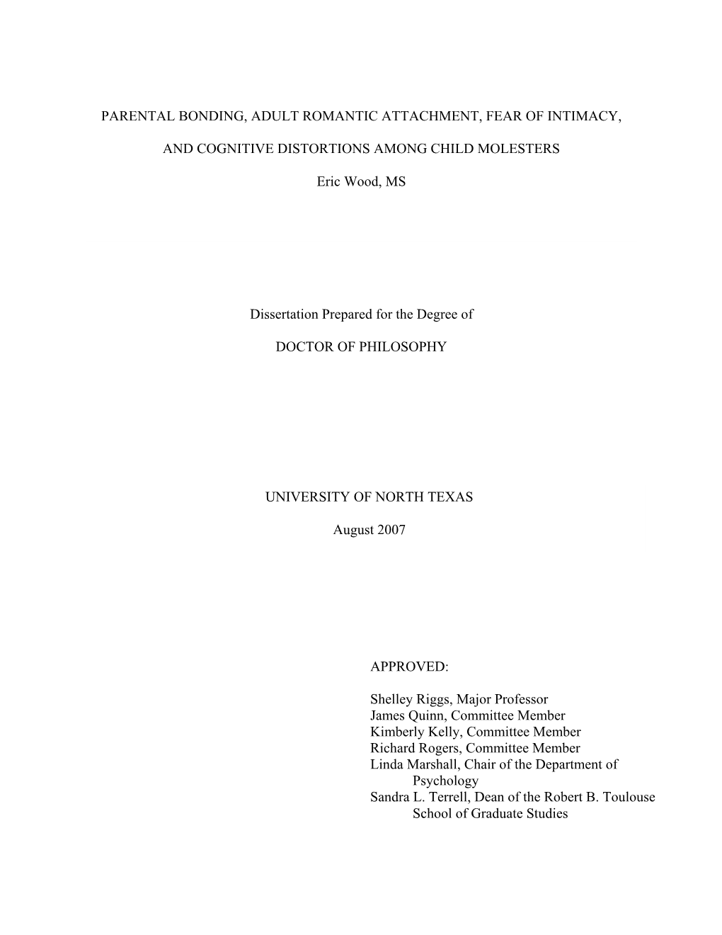 Parental Bonding, Adult Romantic Attachment, Fear of Intimacy, and Cognitive Distortions Among Child Molesters