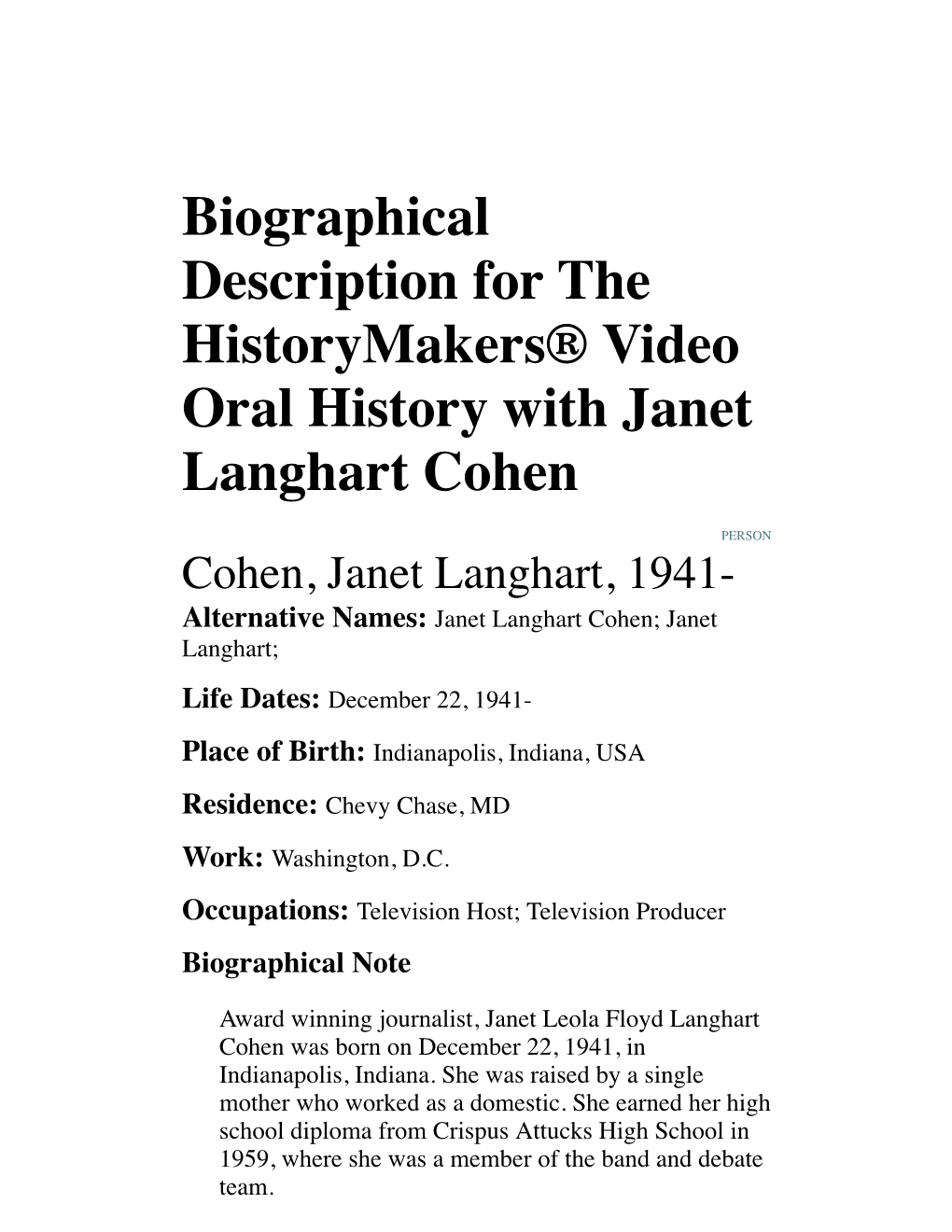 Biographical Description for the Historymakers® Video Oral History with Janet Langhart Cohen