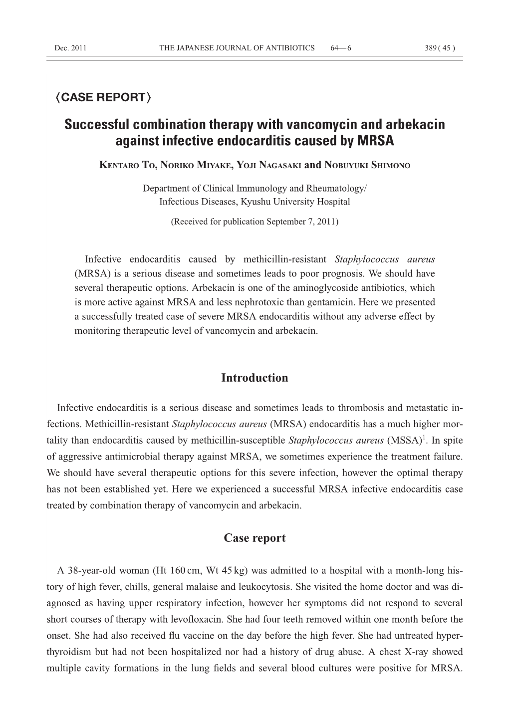 Successful Combination Therapy with Vancomycin and Arbekacin Against Infective Endocarditis Caused by MRSA