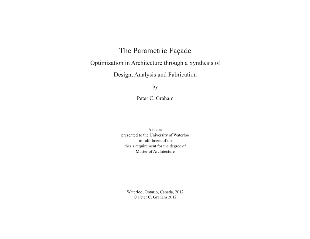 The Parametric Façade Optimization in Architecture Through a Synthesis of Design, Analysis and Fabrication