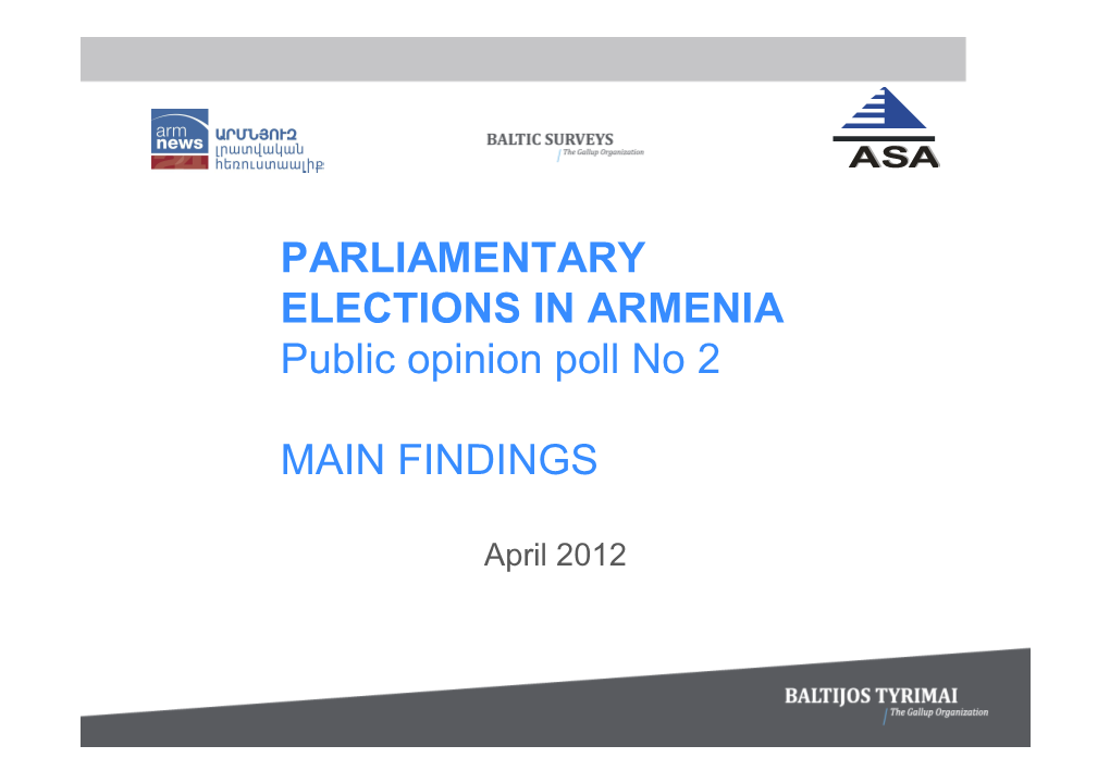 PARLIAMENTARY ELECTIONS in ARMENIA Public Opinion Poll No 2