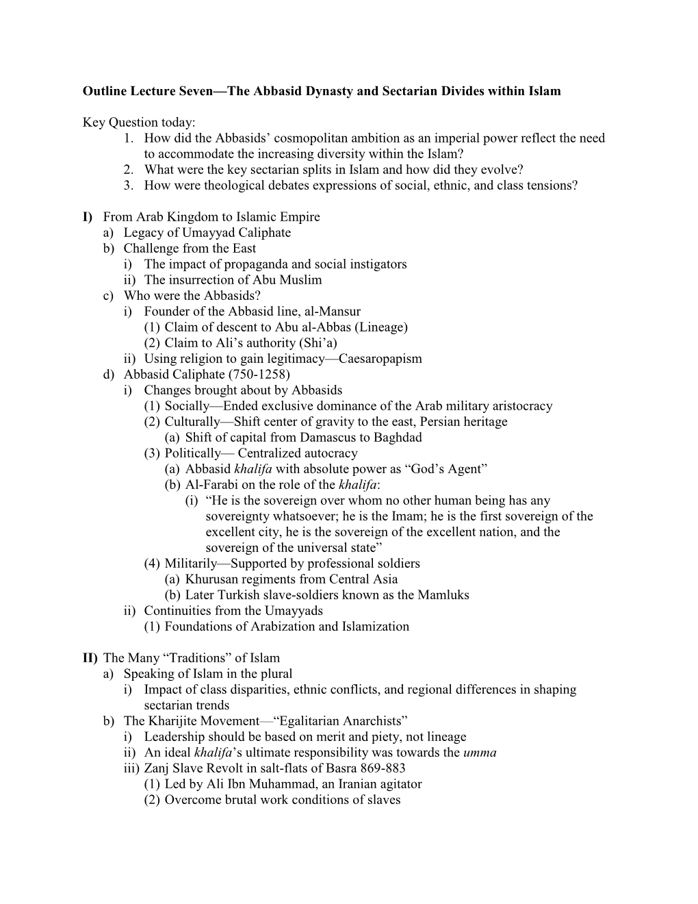 Outline Lecture Seven—The Abbasid Dynasty and Sectarian Divides Within Islam