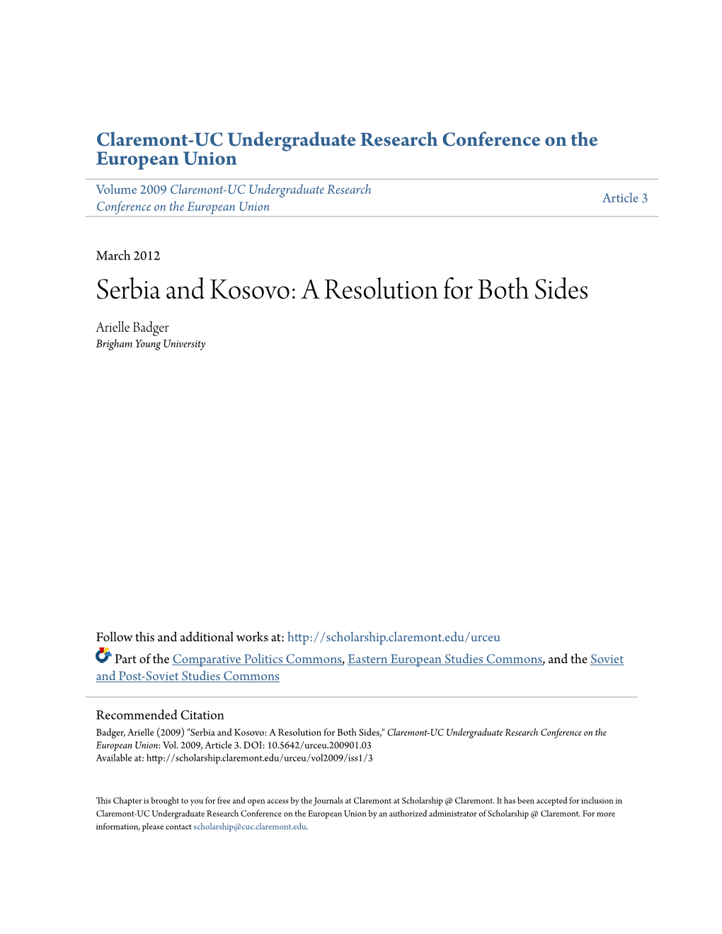 Serbia and Kosovo: a Resolution for Both Sides Arielle Badger Brigham Young University