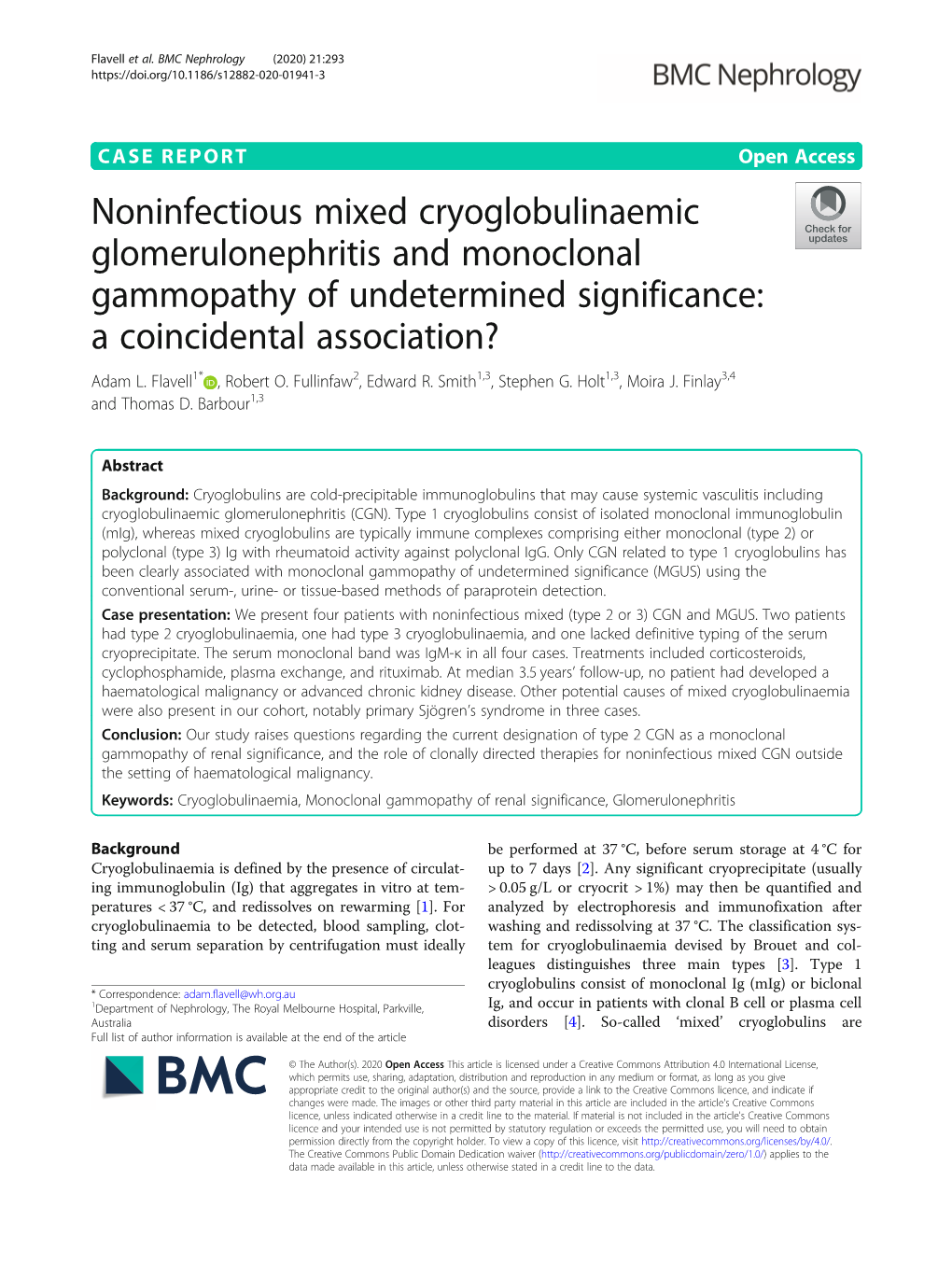 Noninfectious Mixed Cryoglobulinaemic Glomerulonephritis and Monoclonal Gammopathy of Undetermined Significance: a Coincidental Association? Adam L