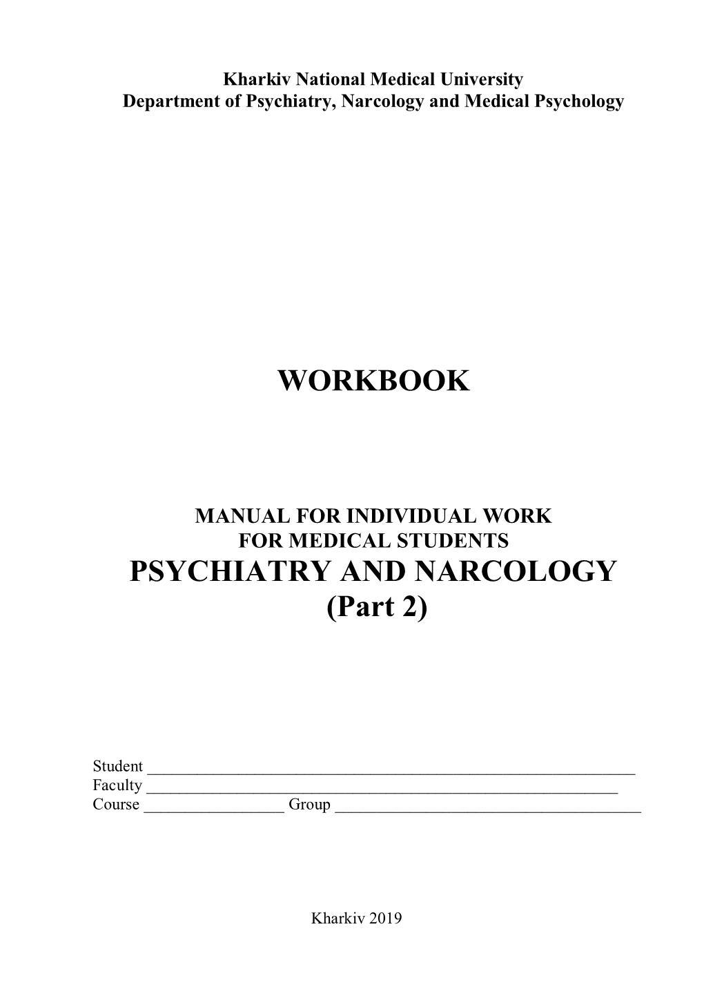 Workbook Psychiatry and Narcology