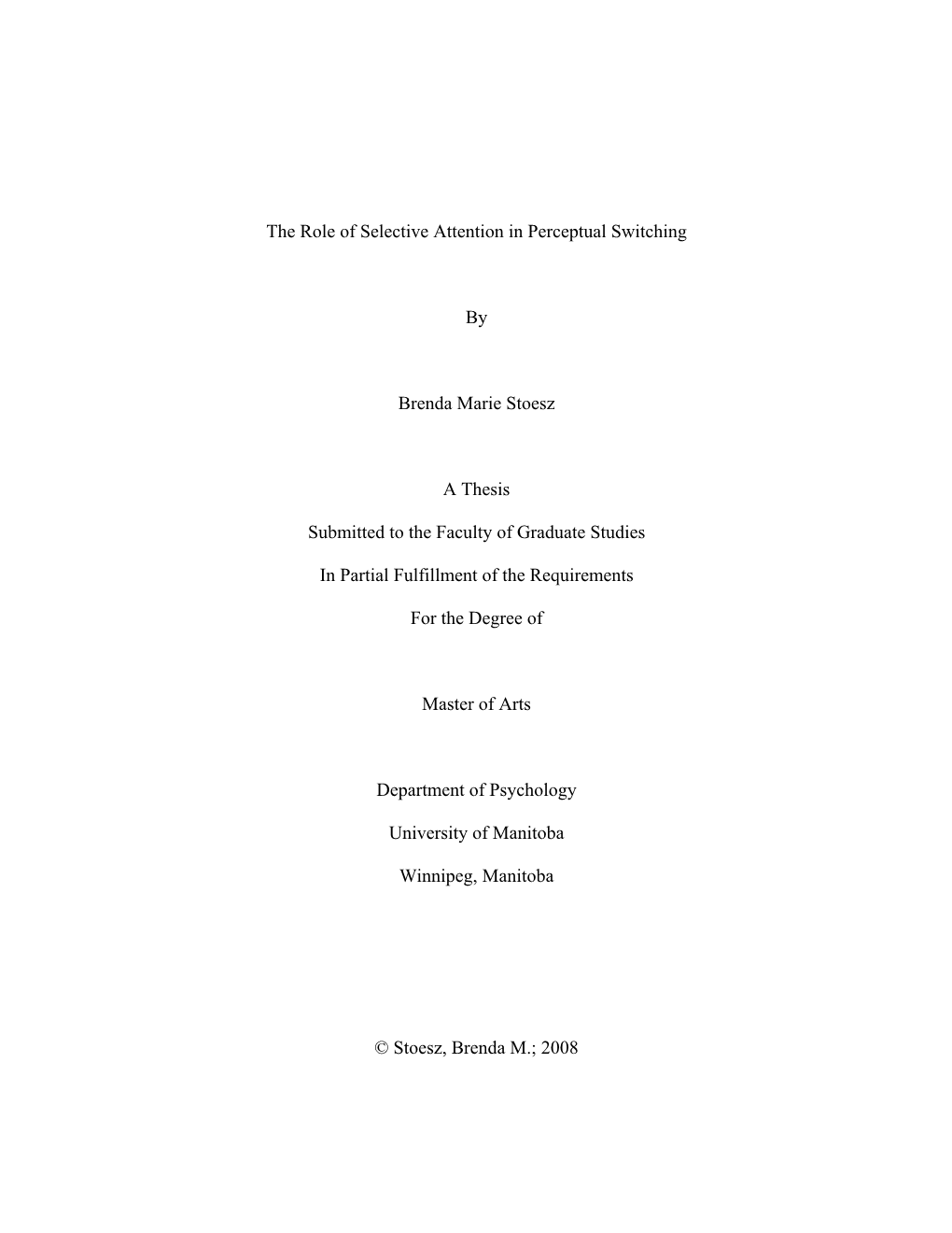 The Role of Selective Attention in Perceptual Switching By