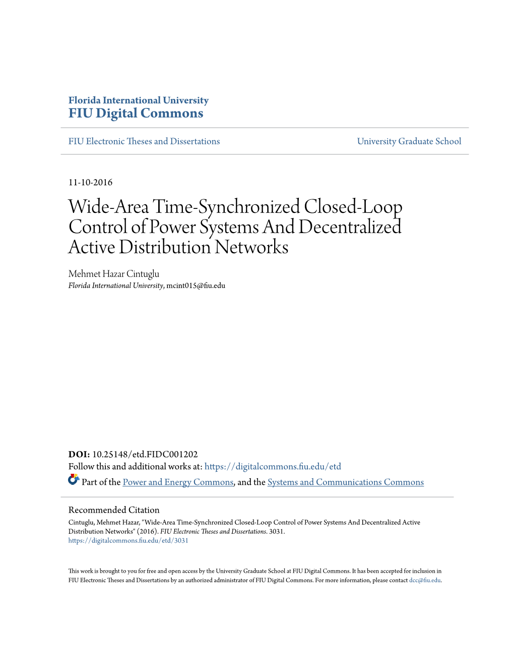 Wide-Area Time-Synchronized Closed-Loop Control of Power Systems