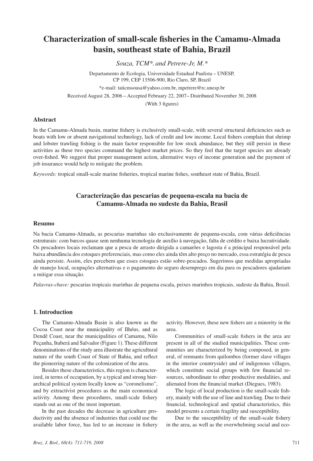 Characterization of Small-Scale Fisheries in the Camamu-Almada Basin, Southeast State of Bahia, Brazil Souza, TCM*