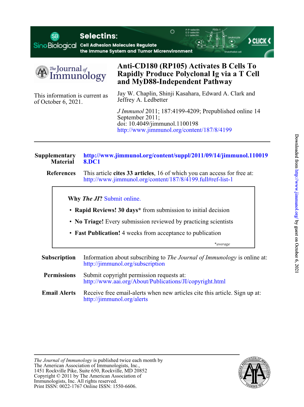 (RP105) Activates B Cells to Rapidly Produce Polyclonal Ig Via a T Cell and Myd88-Independent Pathway