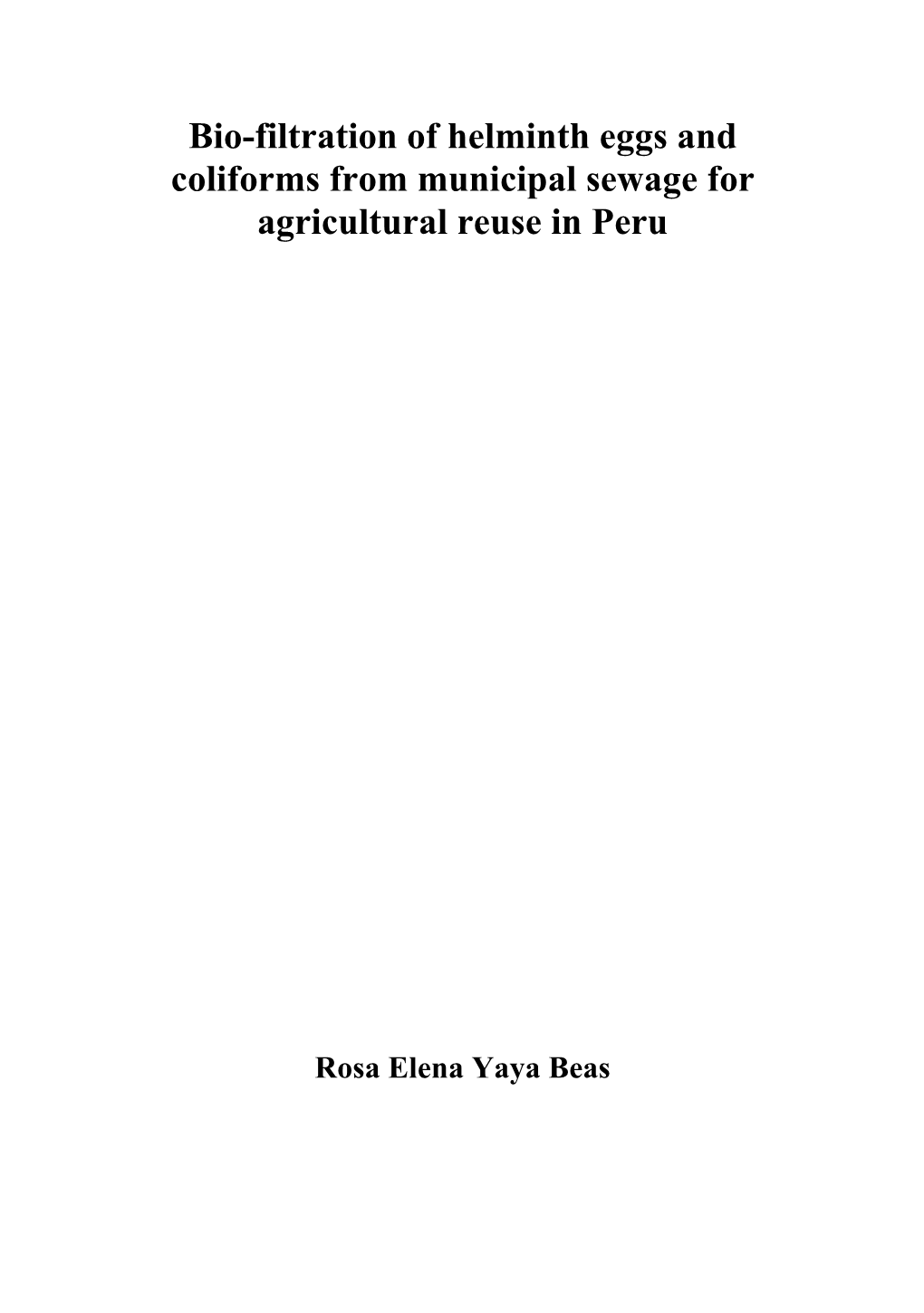 Bio-Filtration of Helminth Eggs and Coliforms from Municipal Sewage for Agricultural Reuse in Peru