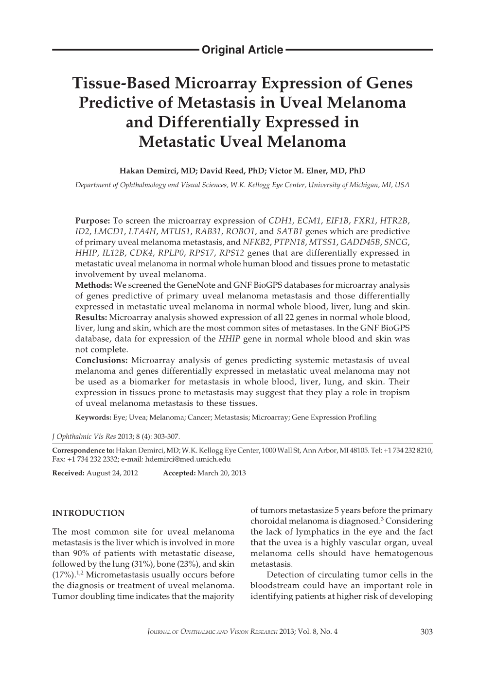 Tissue-Based Microarray Expression of Genes Predictive of Metastasis in Uveal Melanoma and Differentially Expressed in Metastatic Uveal Melanoma