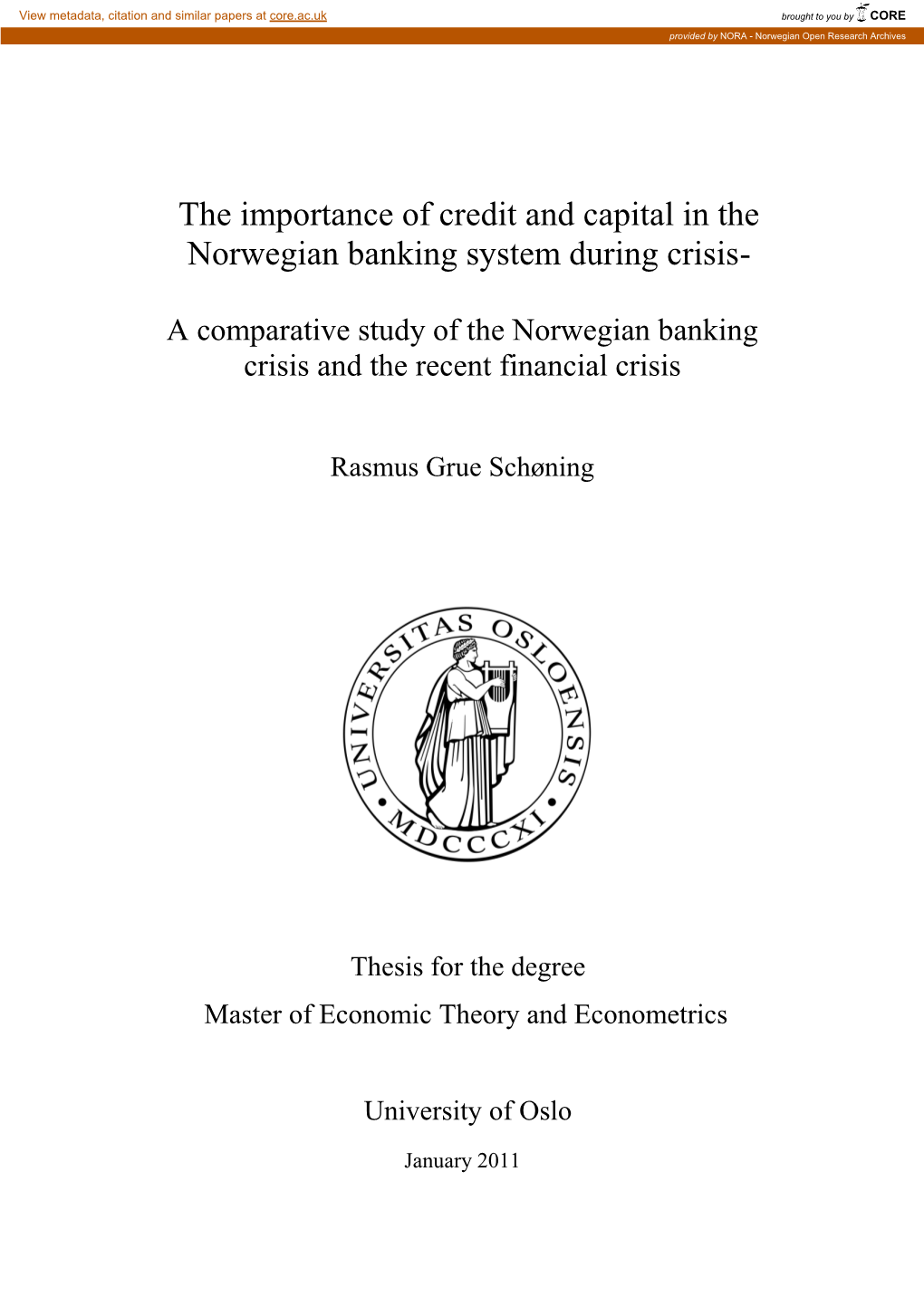 The Importance of Credit and Capital in the Norwegian Banking System During Crisis