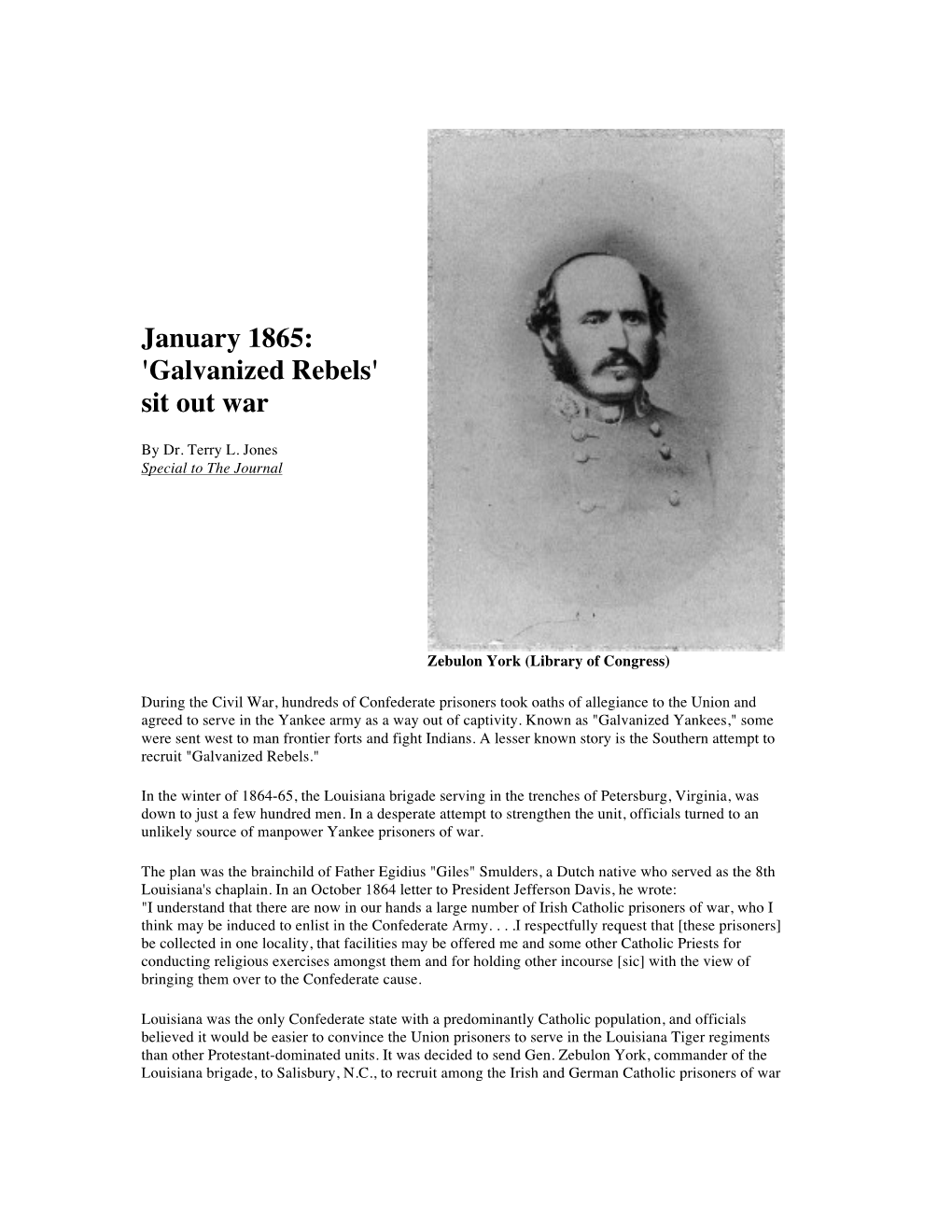 January 1865: 'Galvanized Rebels' Sit out War