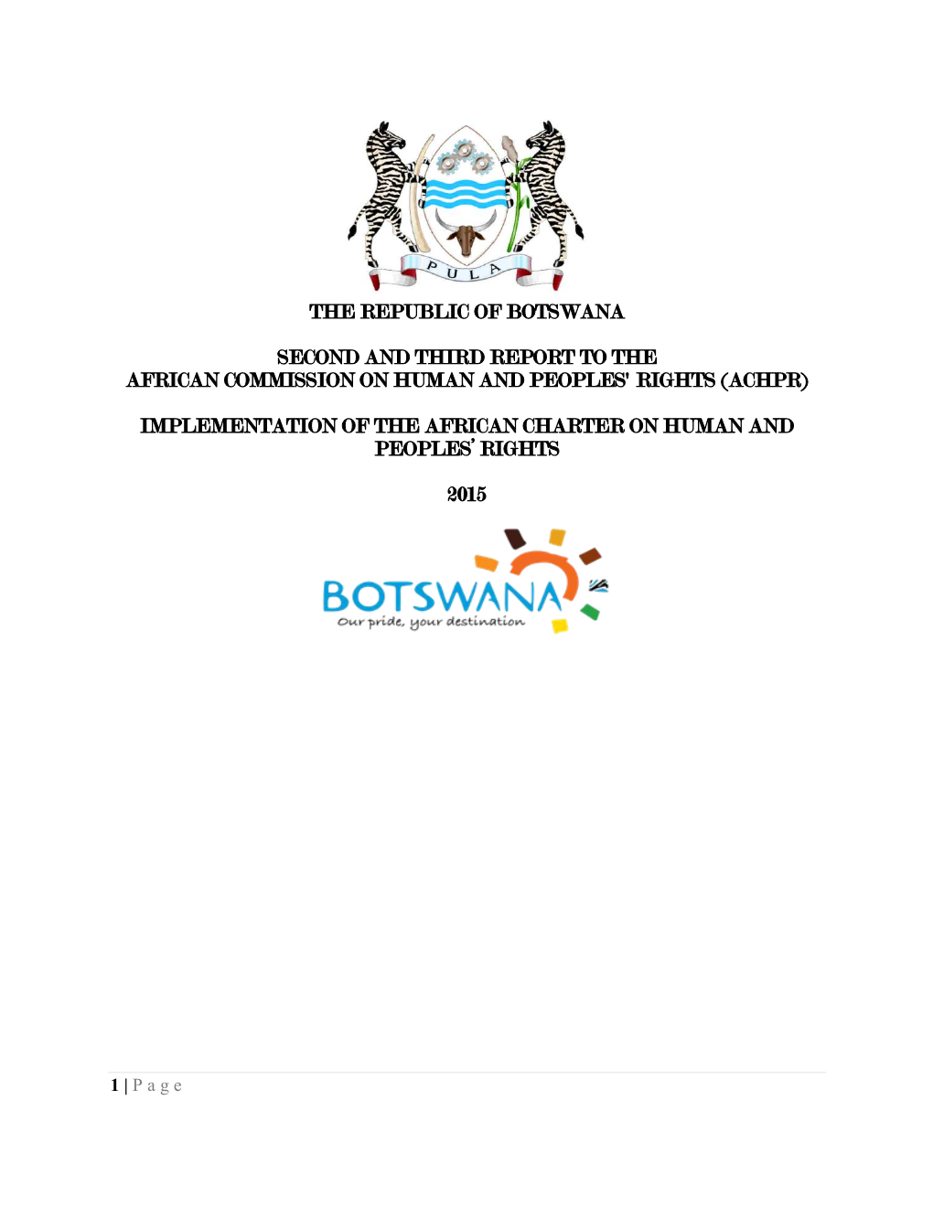 The Republic of Botswana Second and Third Report To