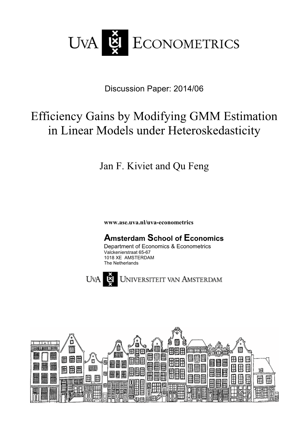 Efficiency Gains by Modifying GMM Estimation in Linear Models Under Heteroskedasticity