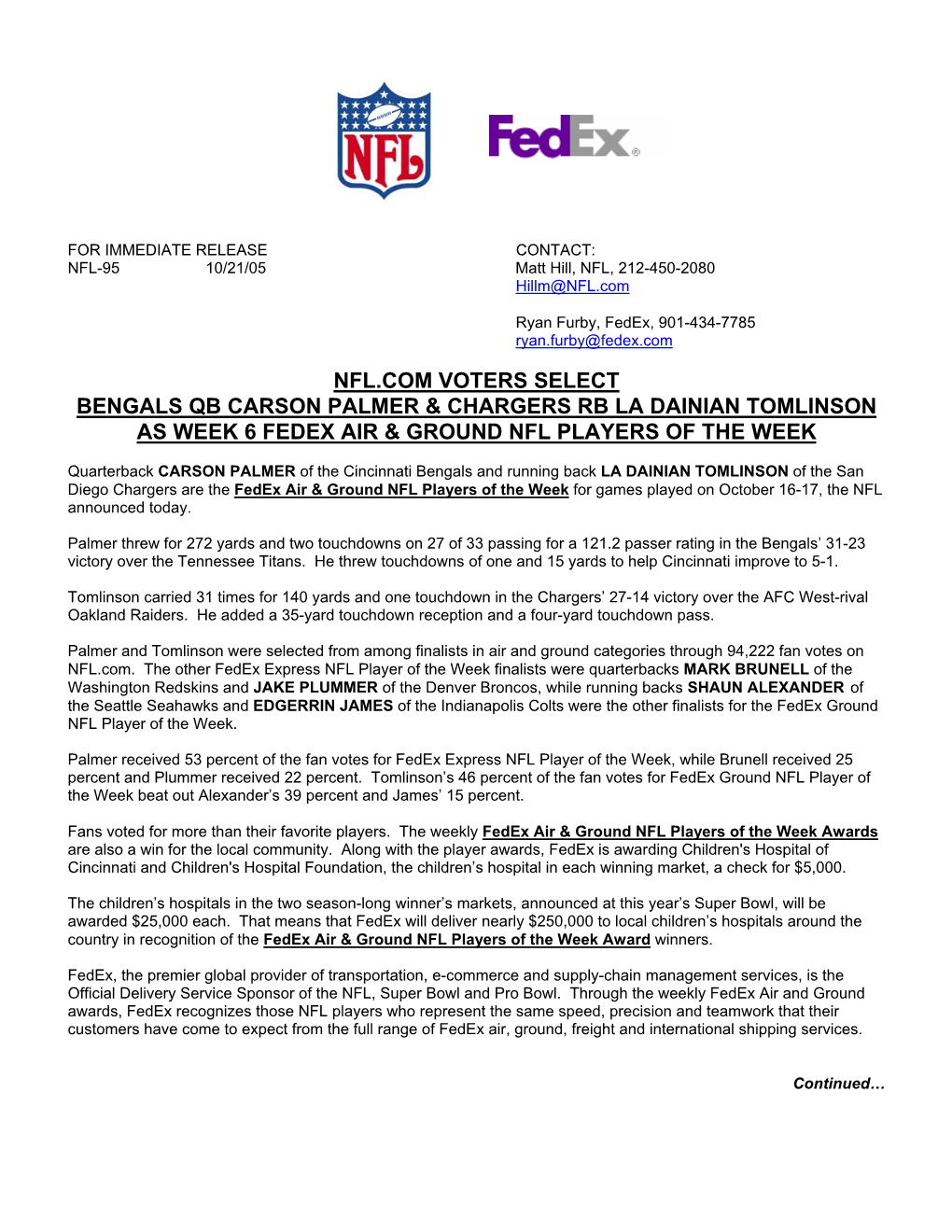 Nfl.Com Voters Select Bengals Qb Carson Palmer & Chargers Rb La Dainian Tomlinson As Week 6 Fedex Air & Ground Nfl Players of the Week