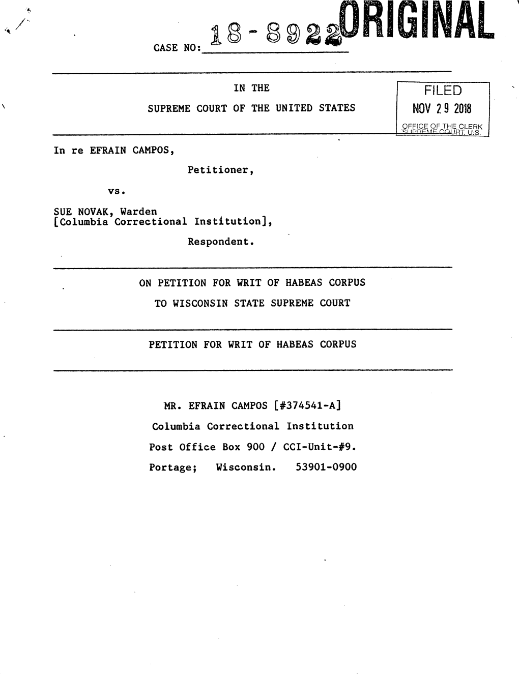 SUPREME COURT of the UNITED STATES NOV 292018 I OFFICE of the CLERK Ljflp Fl(Th in Re EFRAIN CAMPOS, Petitioner, Vs