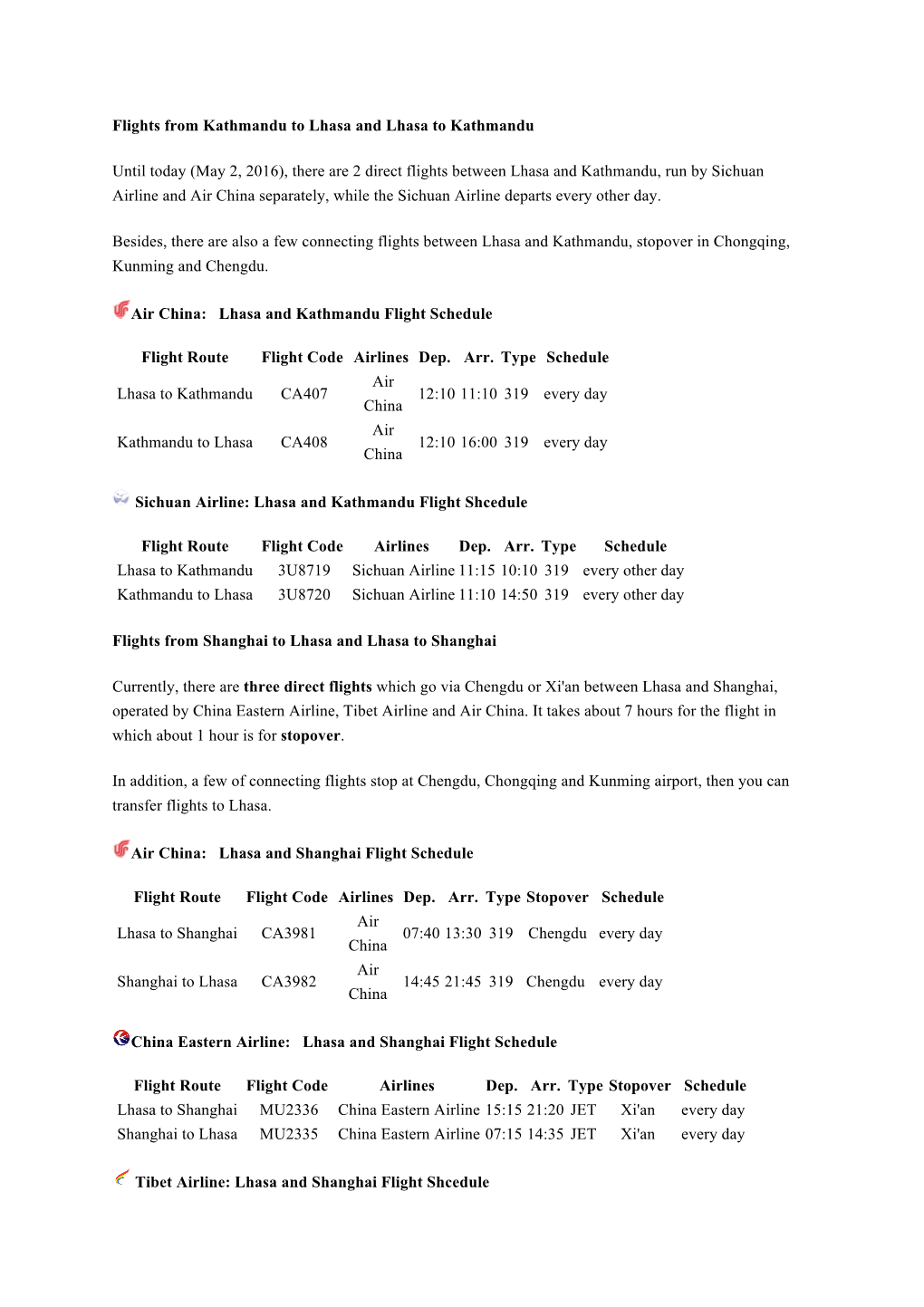 There Are 2 Direct Flights Between Lhasa and Kathmandu, Run by Sichuan Airline and Air China Separately, While the Sichuan Airline Departs Every Other Day