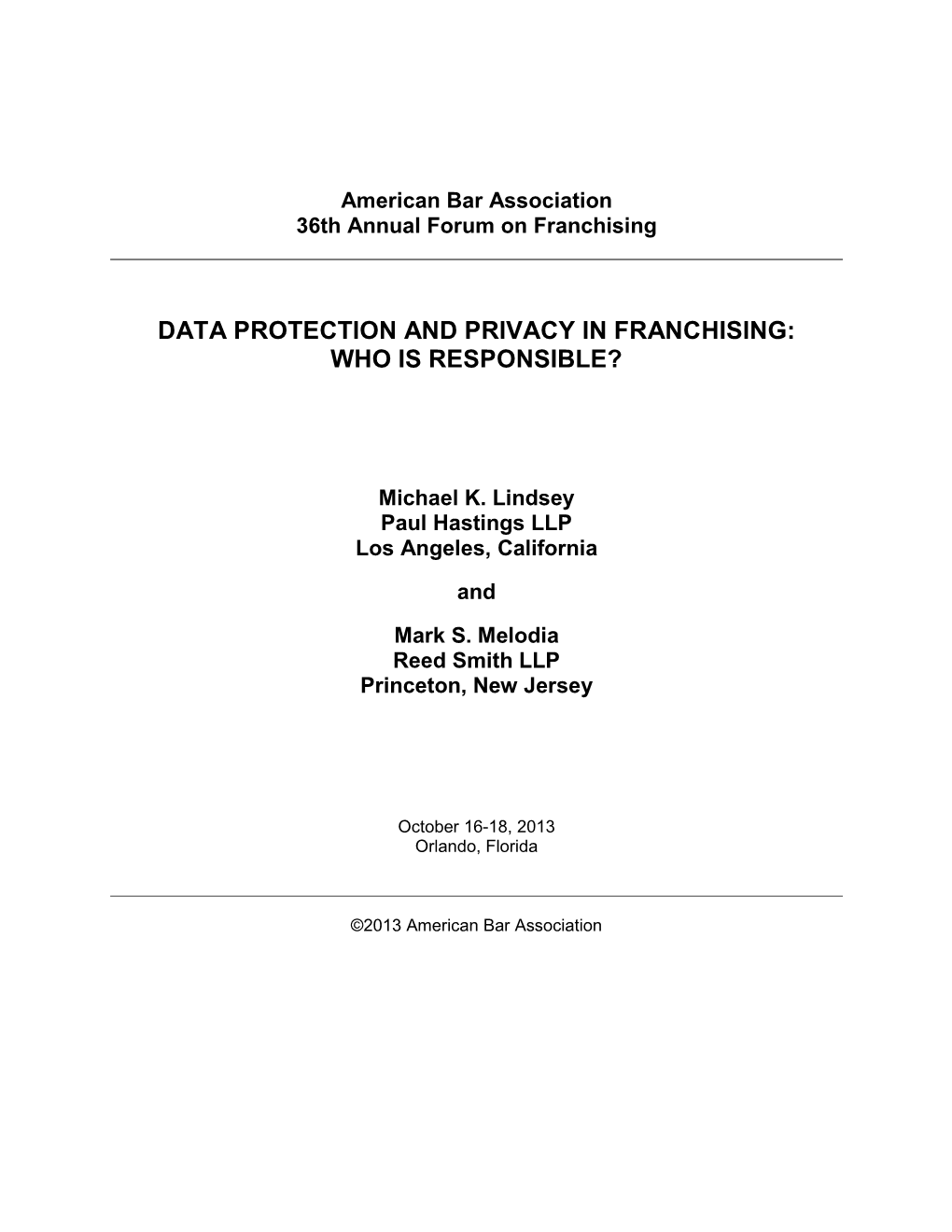 Data Protection and Privacy in Franchising: Who Is Responsible?