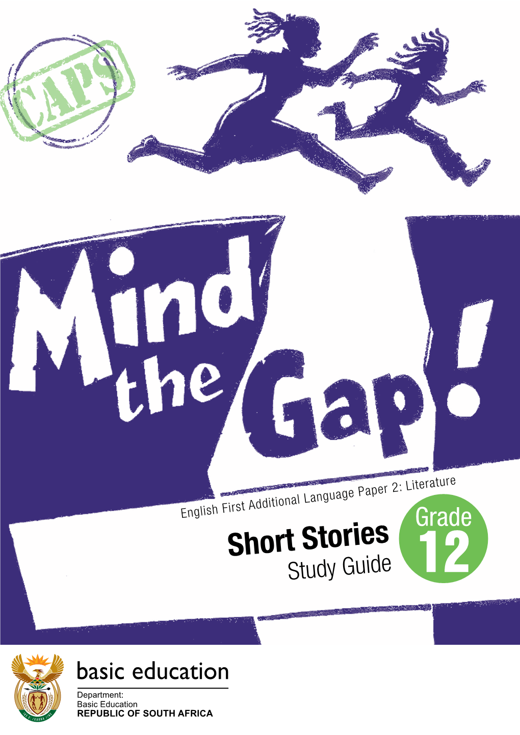 Short Stories Study Guide 12 © Department of Basic Education 2015