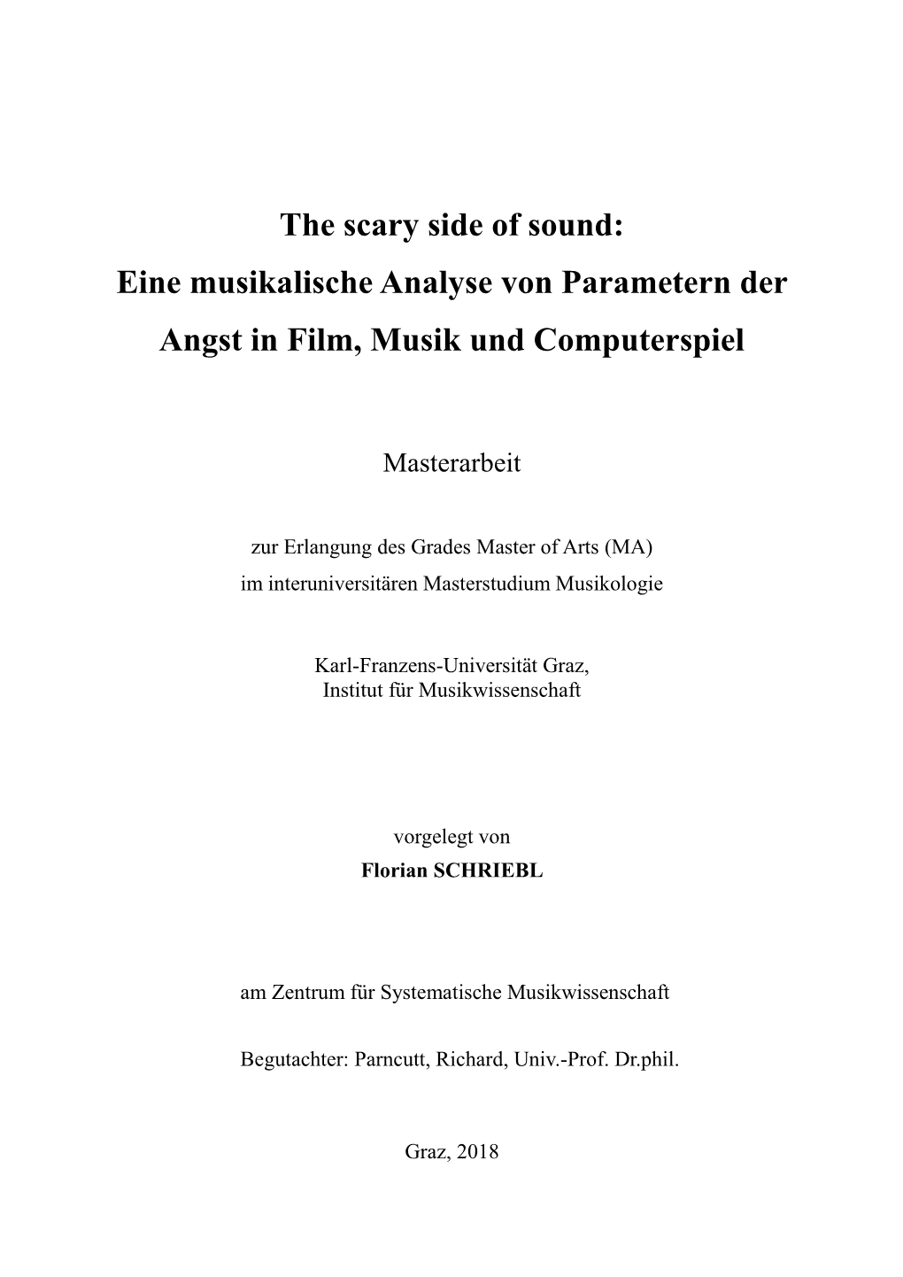 Eine Musikalische Analyse Von Parametern Der Angst in Film, Musik Und Computerspiel