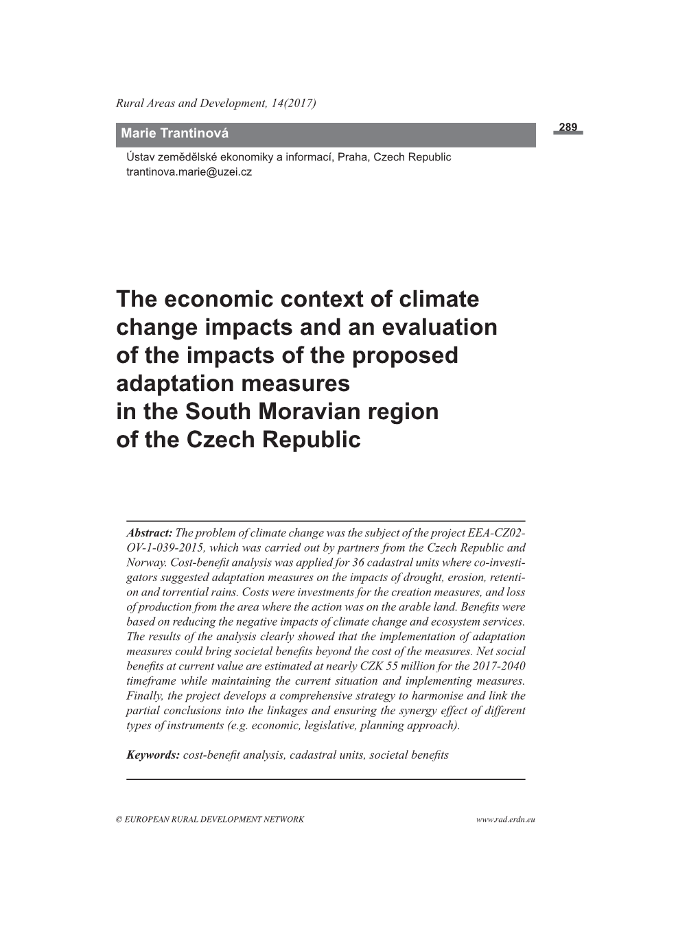 The Economic Context of Climate Change Impacts and an Evaluation of the Impacts of the Proposed Adaptation Measures in the South Moravian Region of the Czech Republic