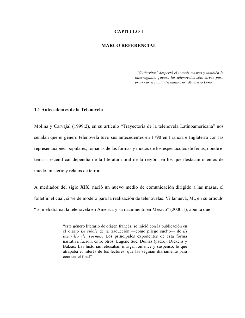 CAPÍTULO 1 MARCO REFERENCIAL 1.1 Antecedentes De La Telenovela